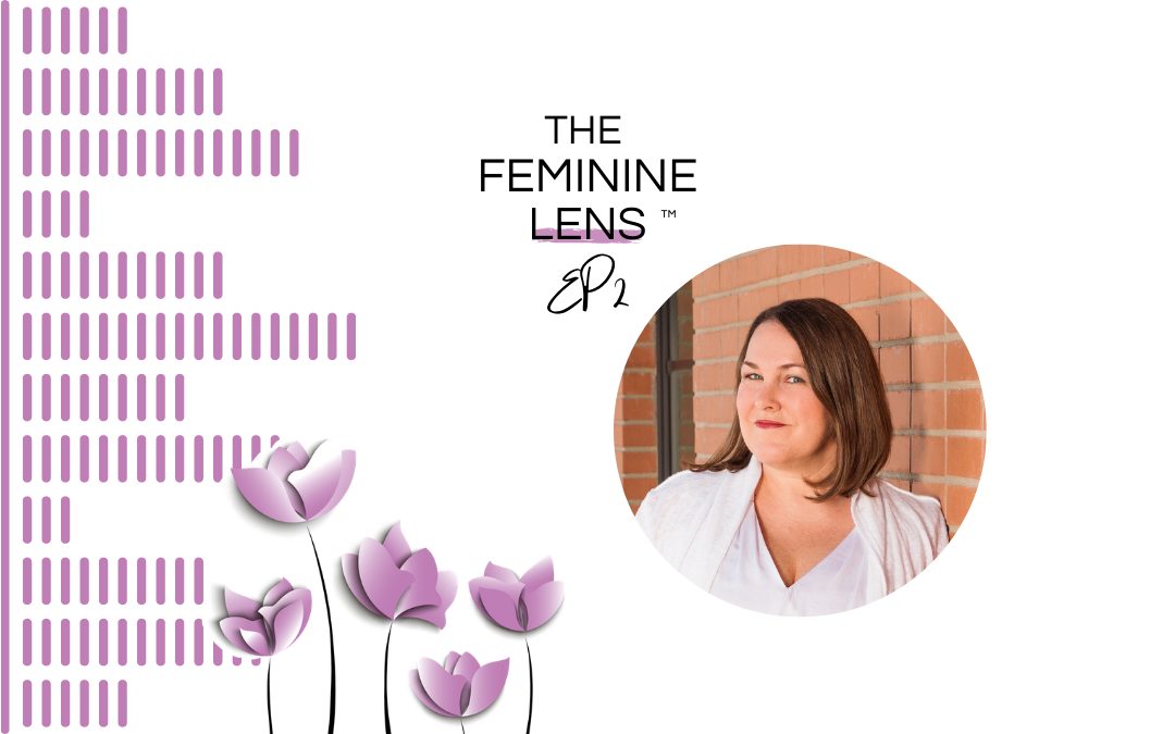 EP 2: Why Women Need to Reclaim Themselves