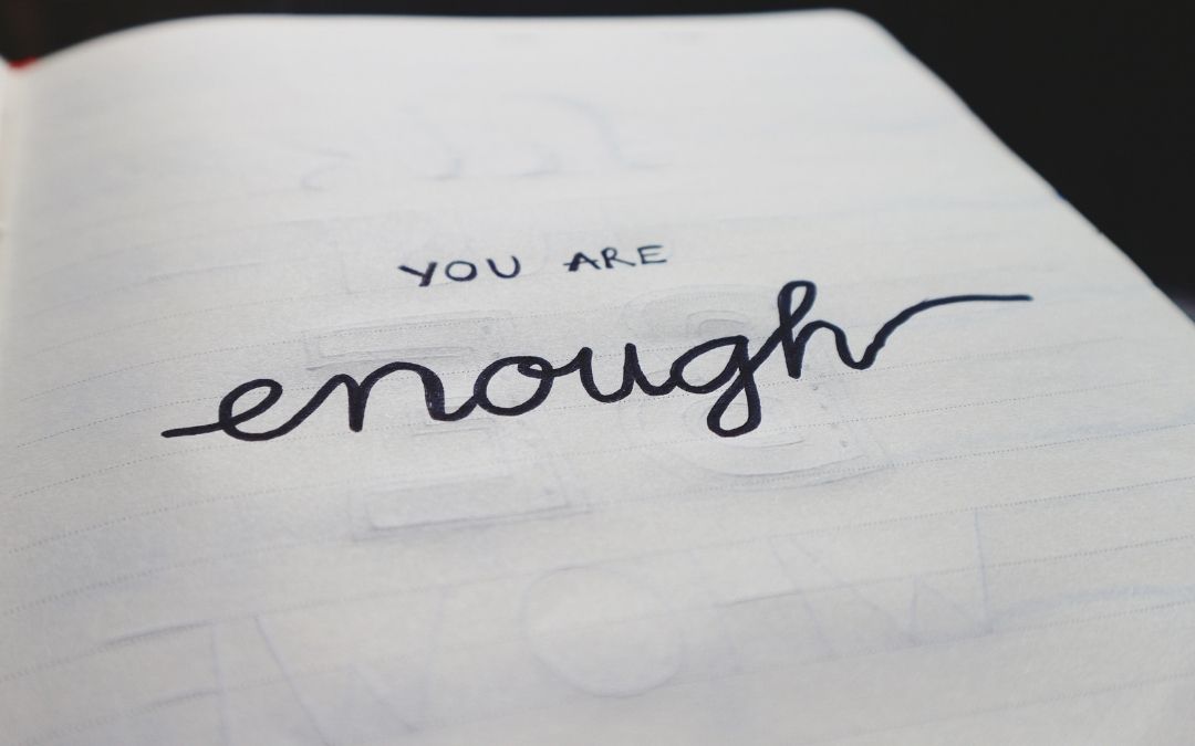 A note with You are Enough on it